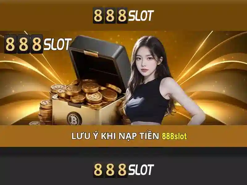 888slot – Nền tảng đánh bạc trực tuyến đáng tin cậy