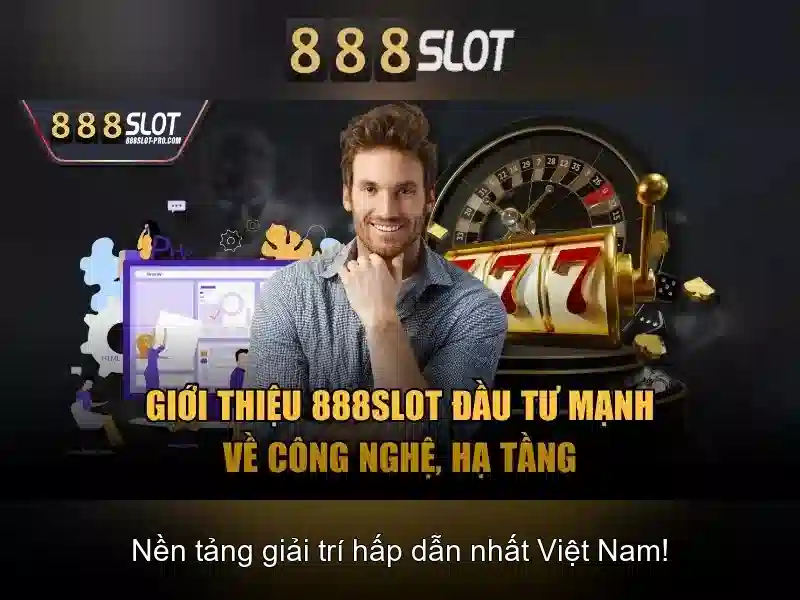 888slot: Trải nghiệm Casino Slot trực tuyến tại Việt Nam